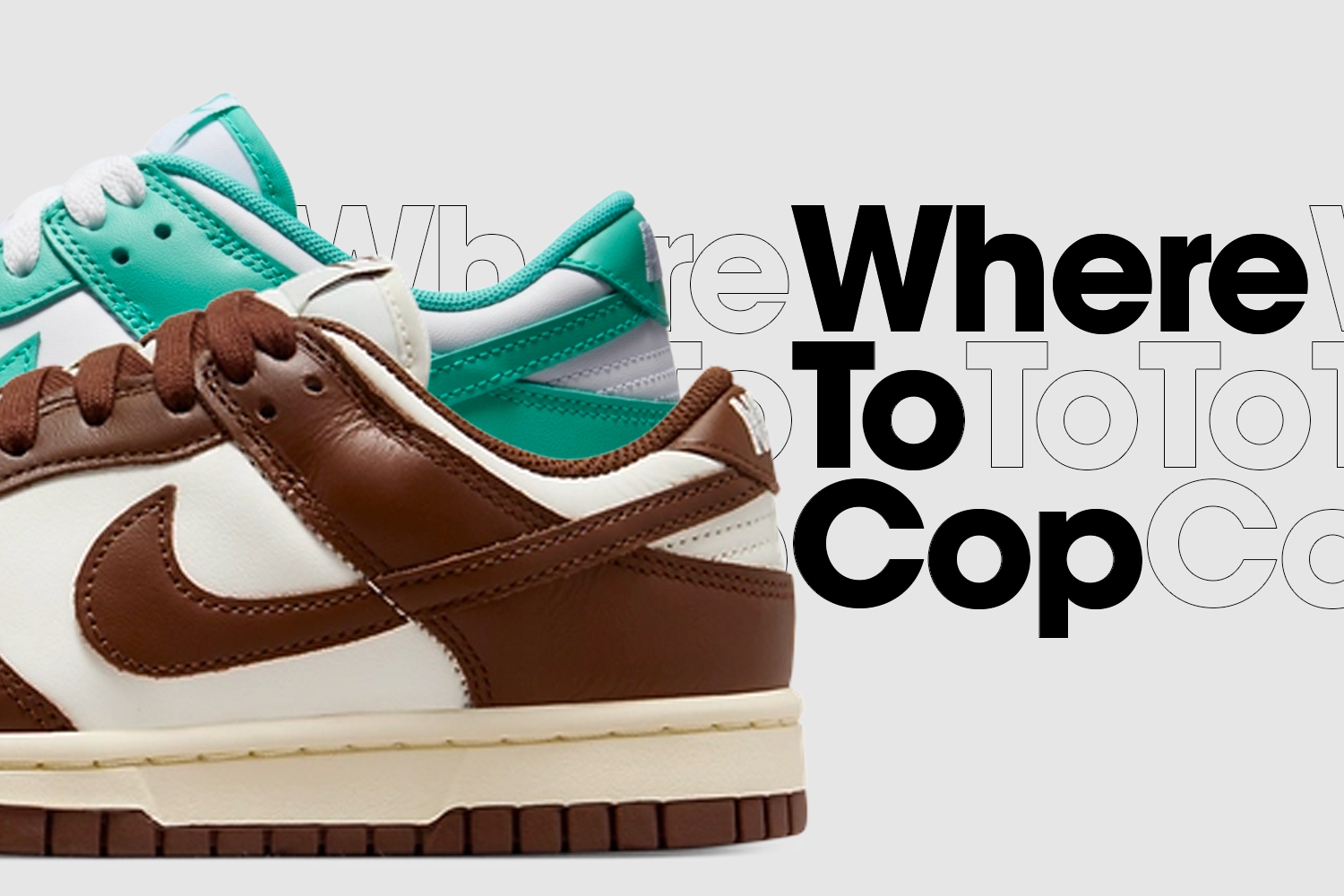 Where to cop: die Nike Dunk Low 'Clear Jade' & WMNS 'Cacao Wow'
