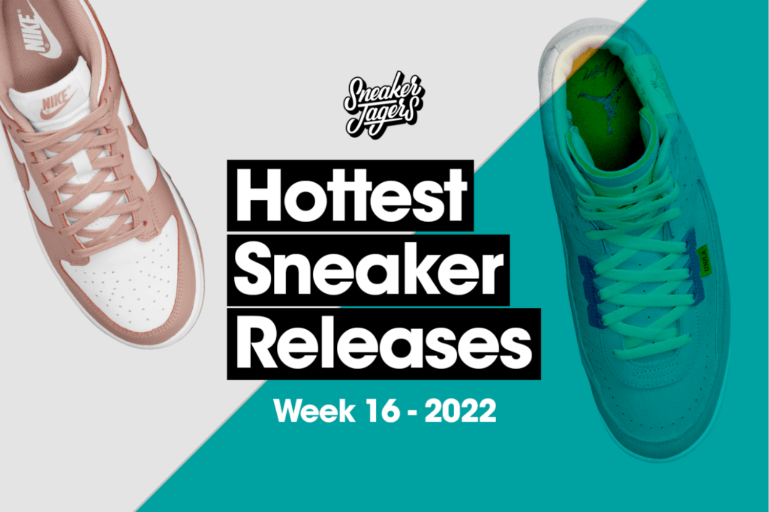 Hottest Sneaker Release Reminder April 🔥 Woche 16