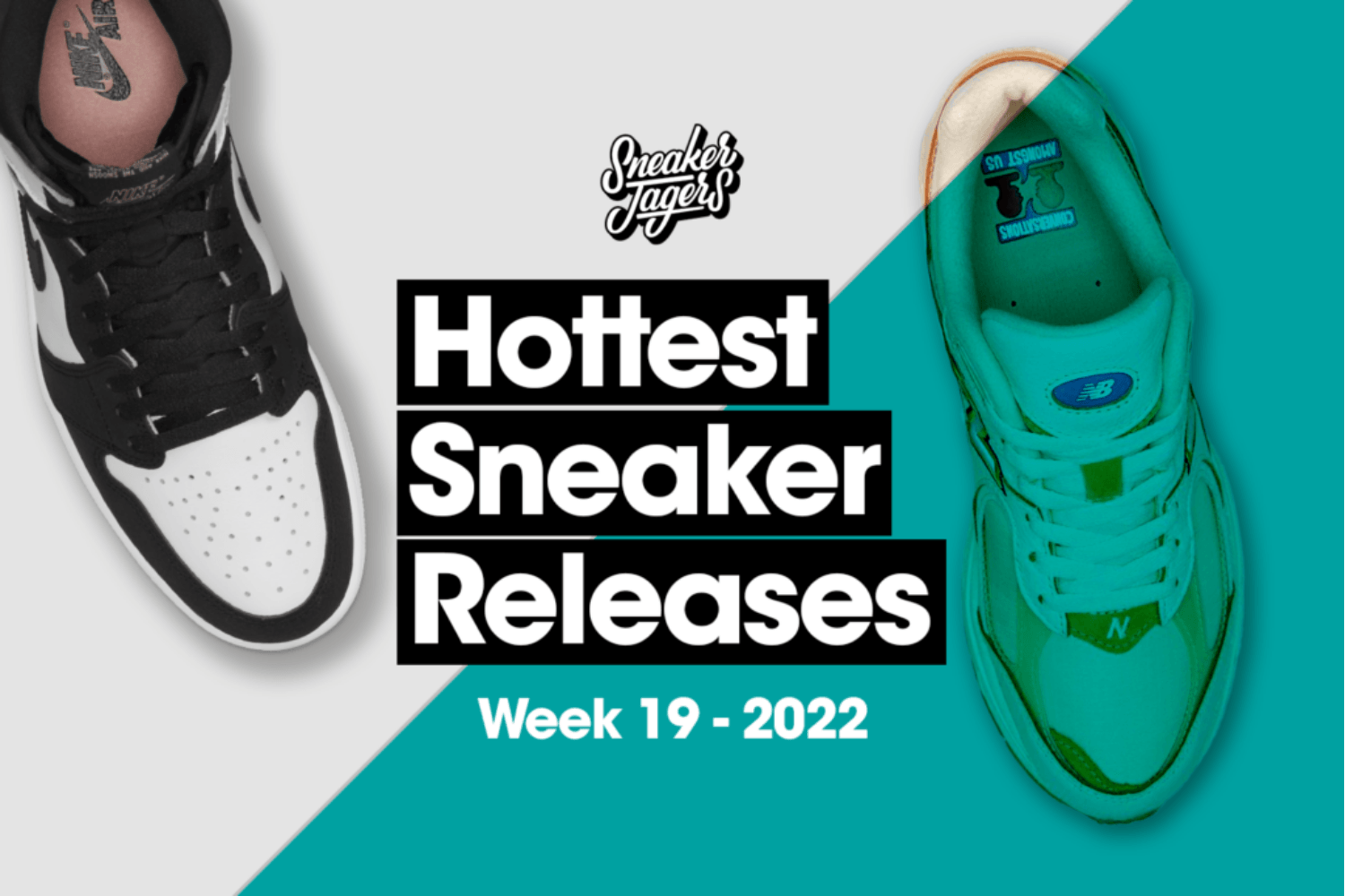 Hottest Sneaker Release Reminder Mai 🔥 Woche 19