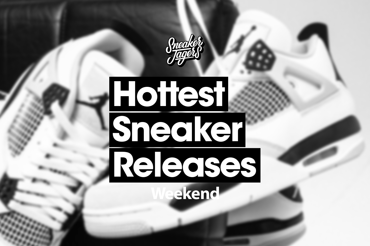Sneaker Release Reminder ⏰ Mai Wochenende 20