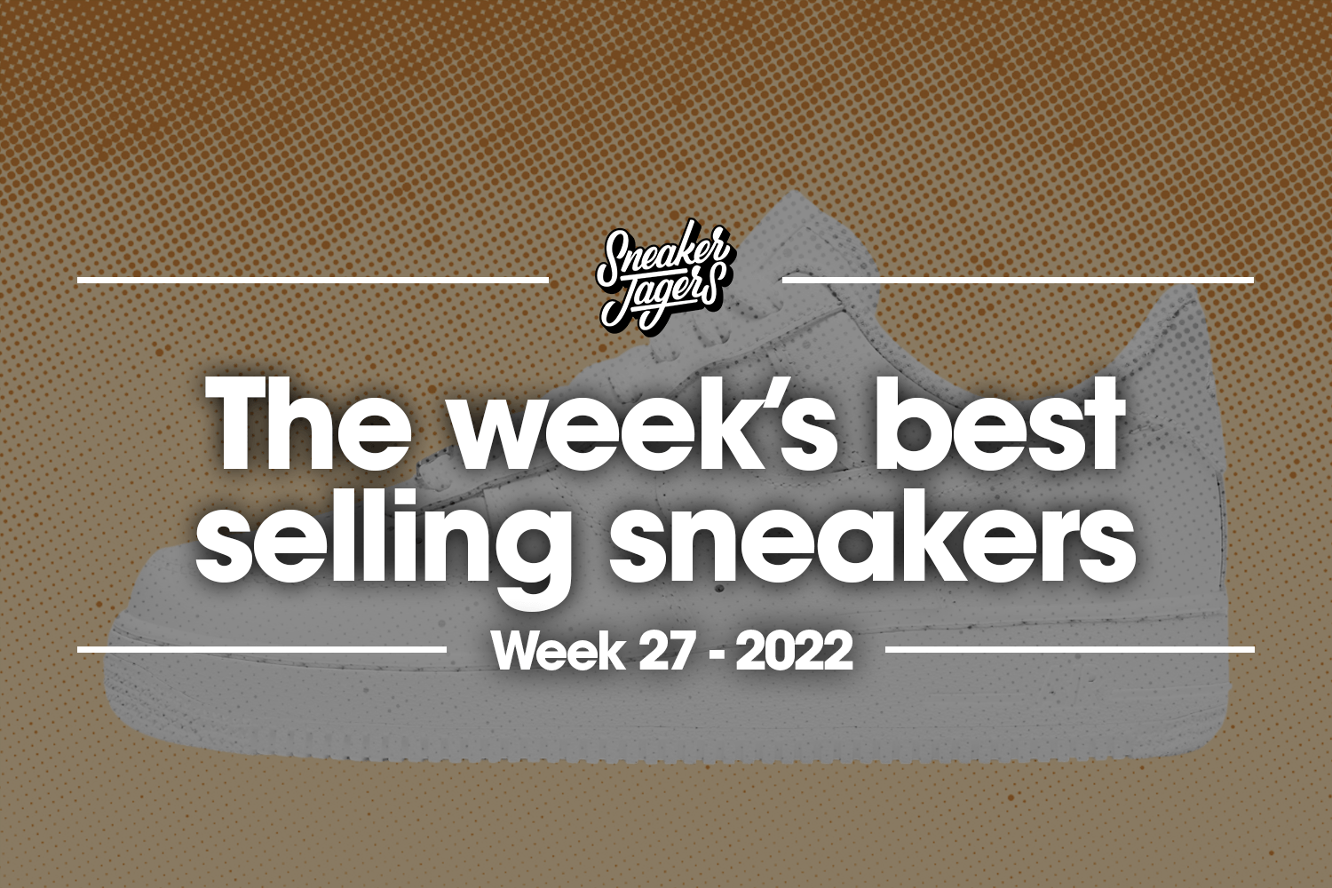 The 5 best-selling sneakers of week 27