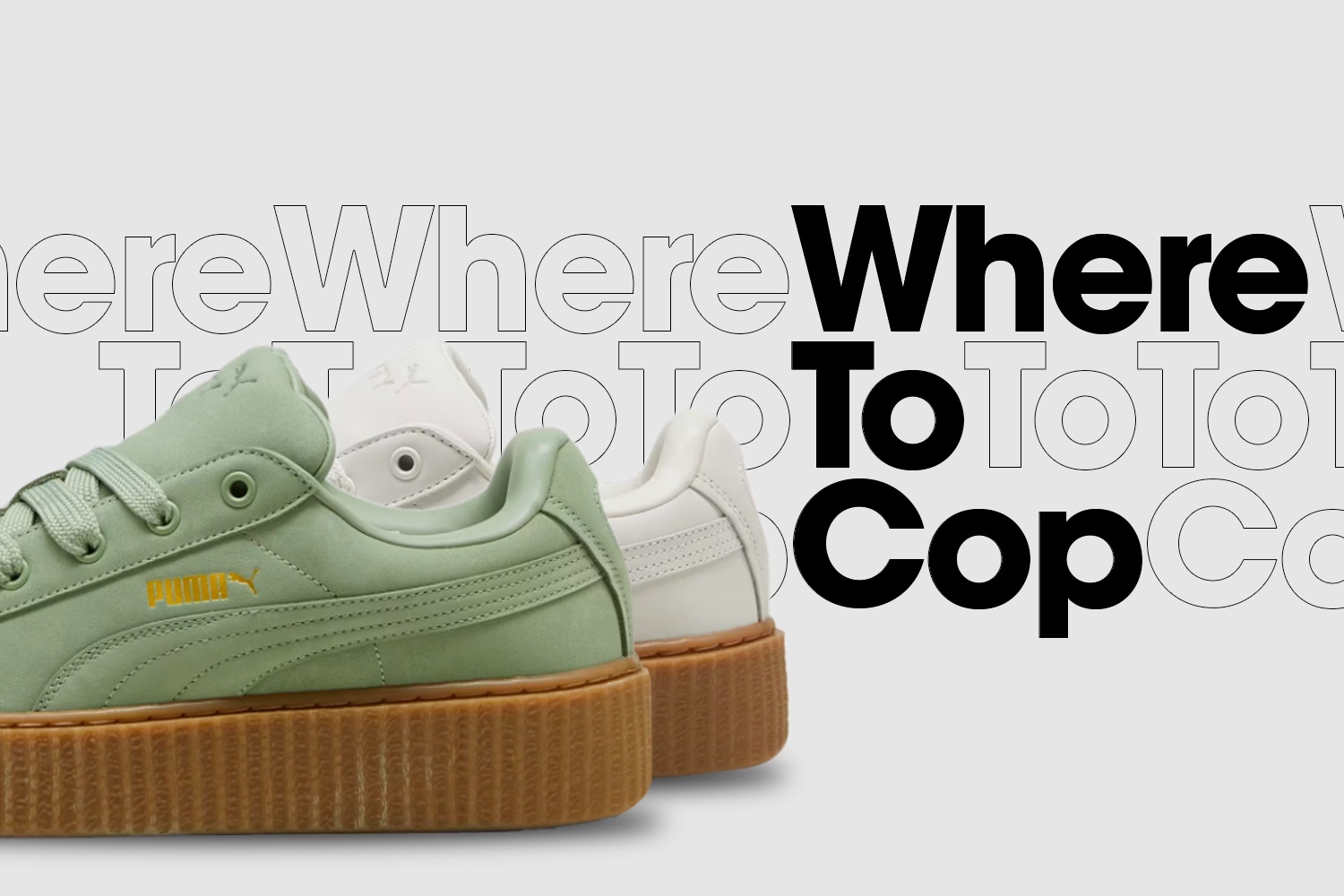 Where To Cop: FENTY x PUMA Creeper Phatty 'Green Fog' & 'Warm White'