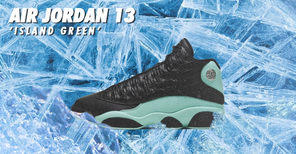 Release Reminder: Air Jordan 13 "Island Green"