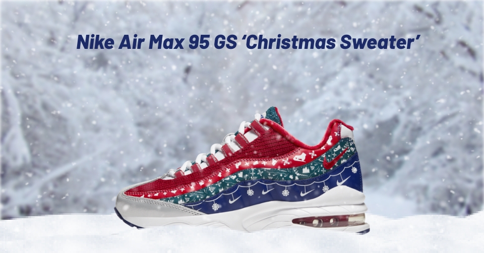 Der Air Max 95 "Christmas Sweater" - Hassliebe oder Must-have?