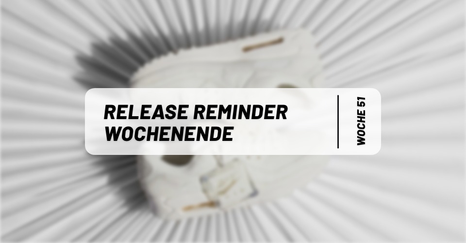 Sneaker Releases ⏰ Reminder fürs Wochenende