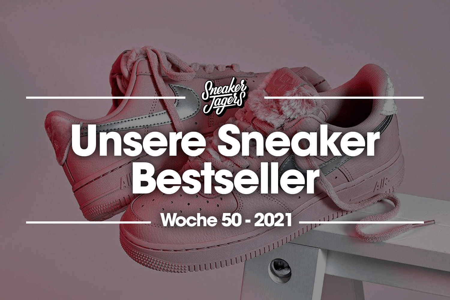 Unsere Sneaker Bestseller - Woche 50 - Das ist im Trend