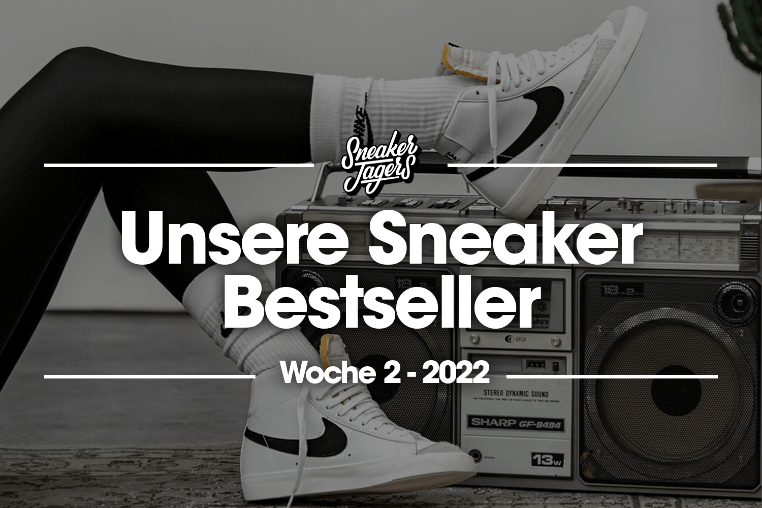 Unsere Sneaker Bestseller - Woche 2 - Das ist im Trend