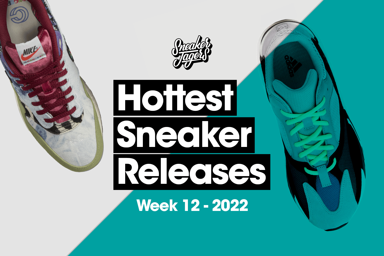 Hottest Sneaker Release Reminder März 🔥 Woche 12