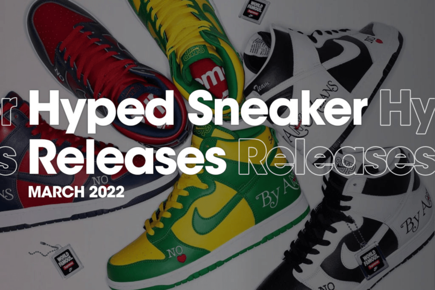 Hyped Sneaker Releases von März 2022