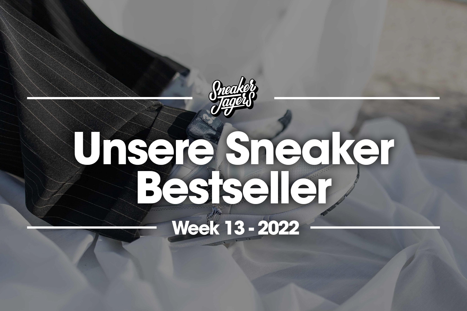 Unsere Sneaker Bestseller - Woche 13 - Das ist im Trend