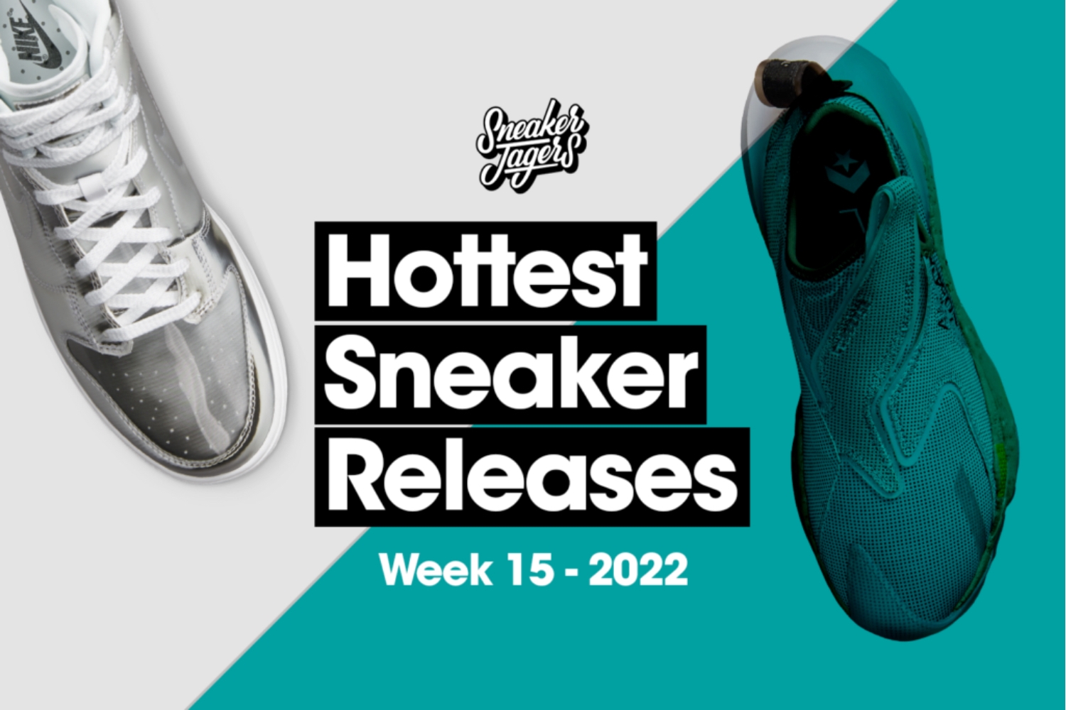 Hottest Sneaker Release Reminder April 🔥 Woche 15