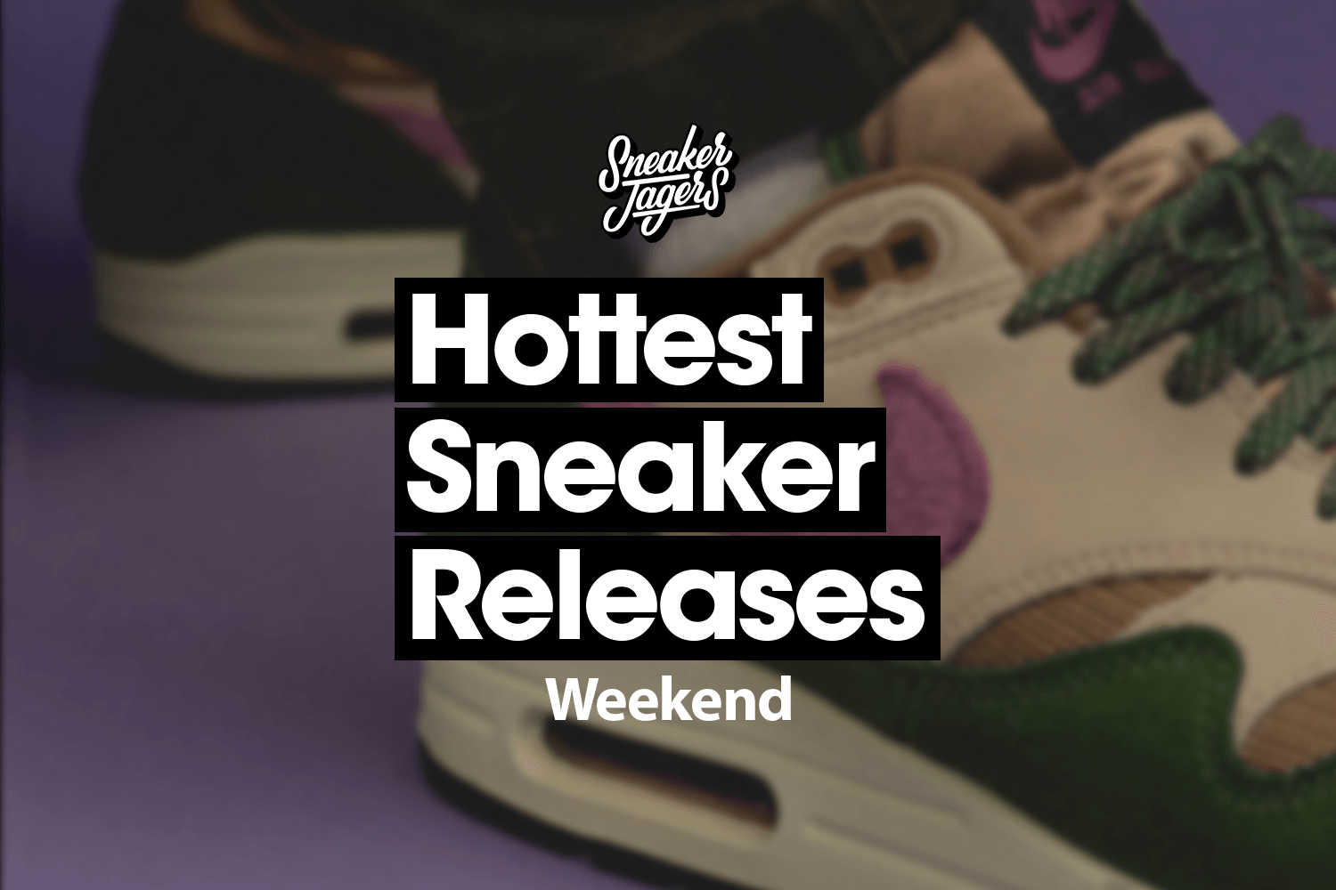 Sneaker Release Reminder ⏰ April Wochenende 18