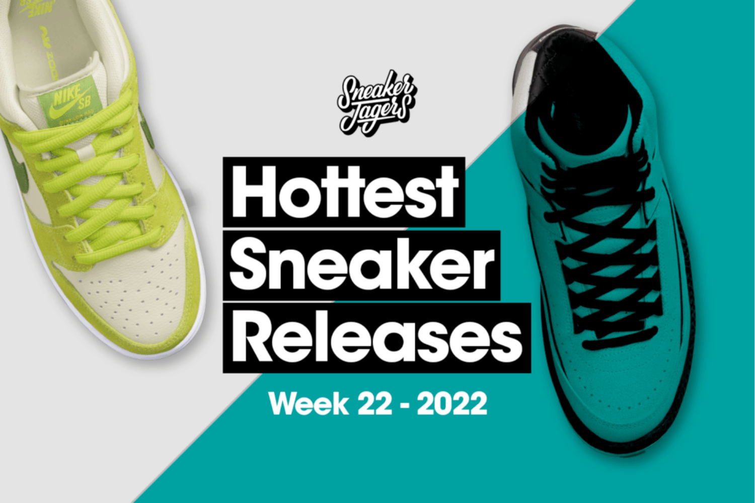 Hottest Sneaker Release Reminder Mai/Juni 🔥 Woche 22