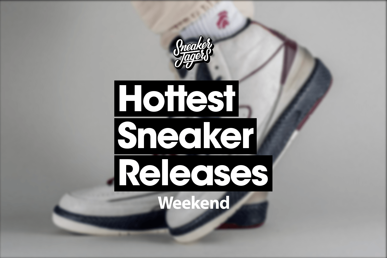 Sneaker Release Reminder ⏰ Juni Wochenende 22
