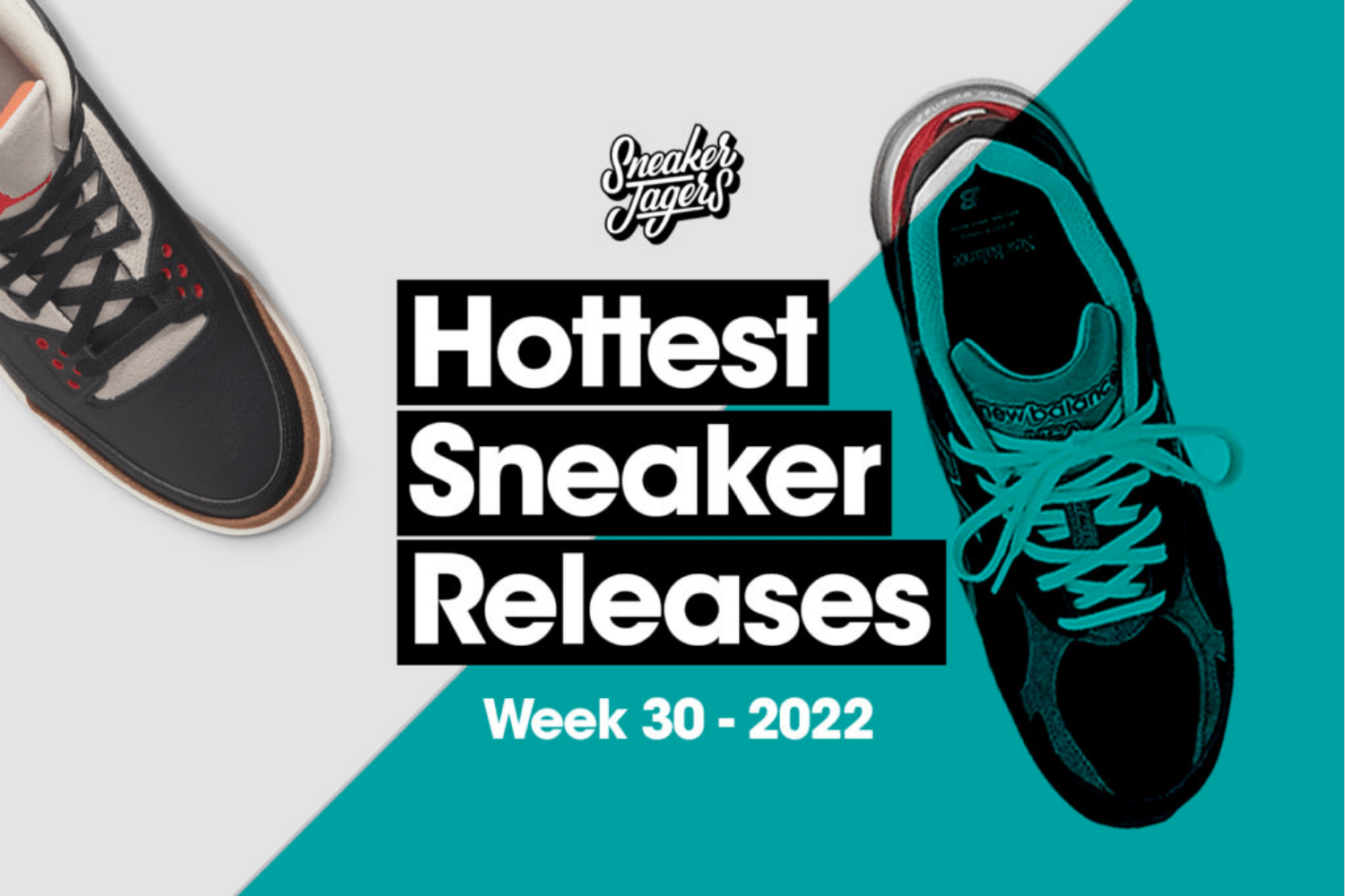 Hottest Sneaker Release Reminder Juli 🔥 Woche 30