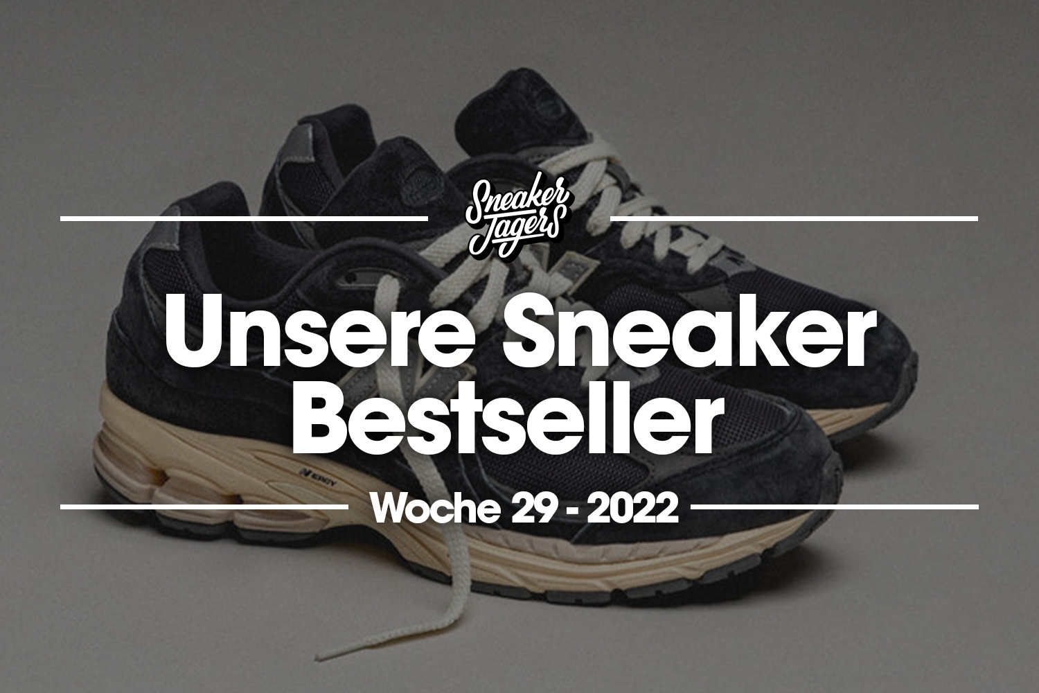 Unsere Sneaker Bestseller - Woche 29 - Das ist im Trend