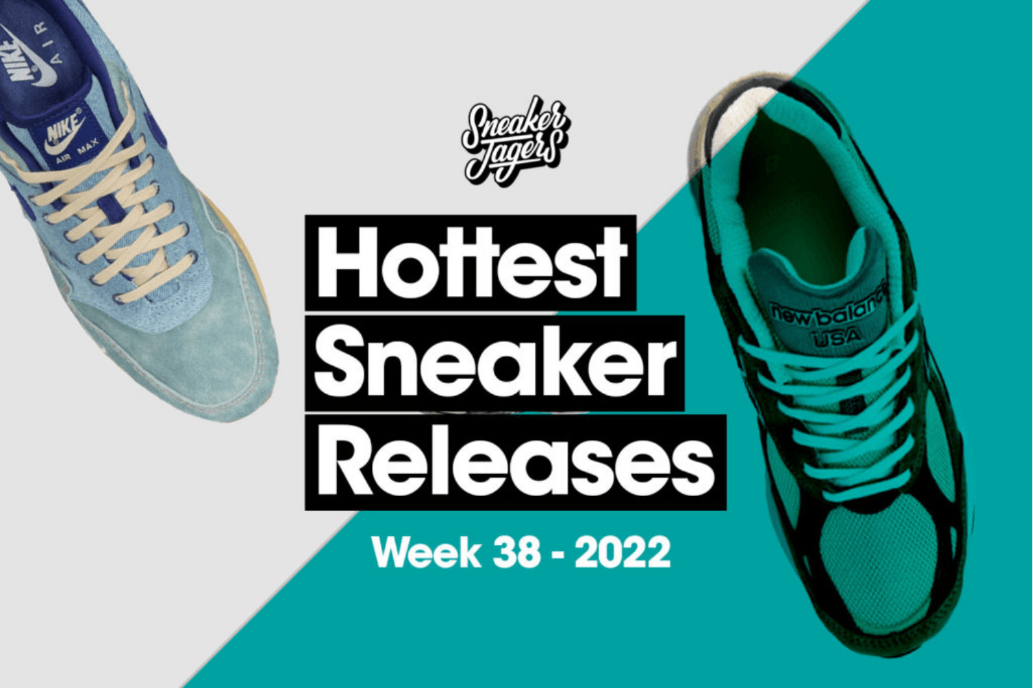 Hottest Sneaker Release Reminder September 🔥 Woche 38