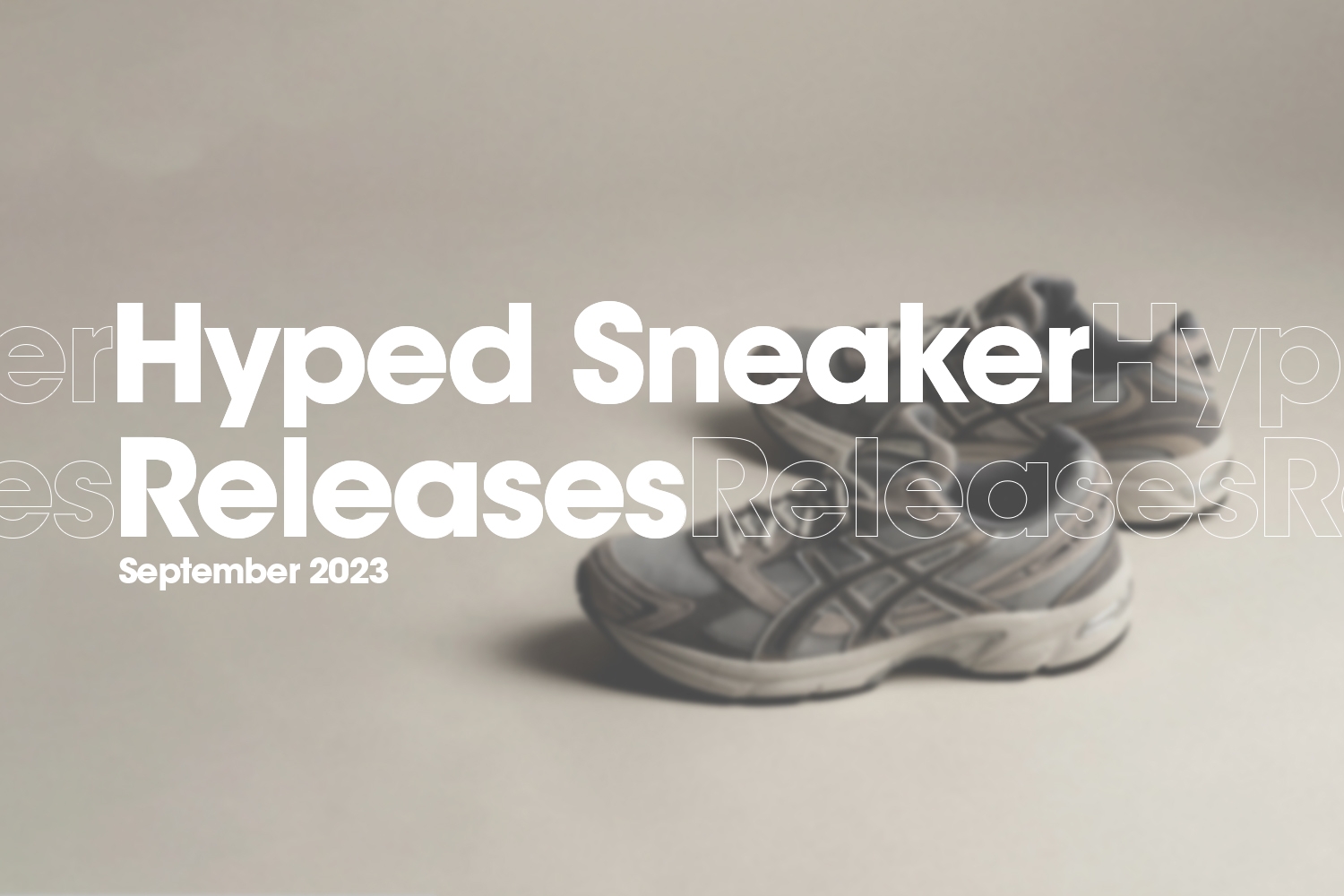 Die hyped Sneaker Releases von September 2023