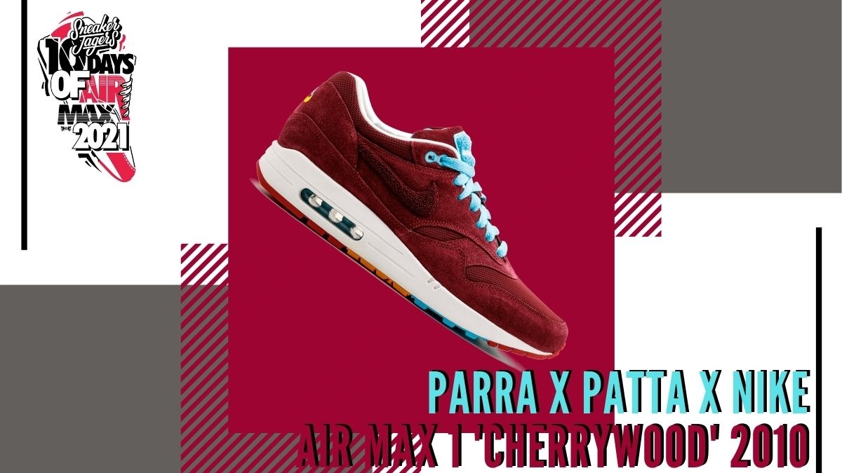 Is the Parra x Patta x Nike Air Max 1 'Cherrywood' THE Holy Grail?