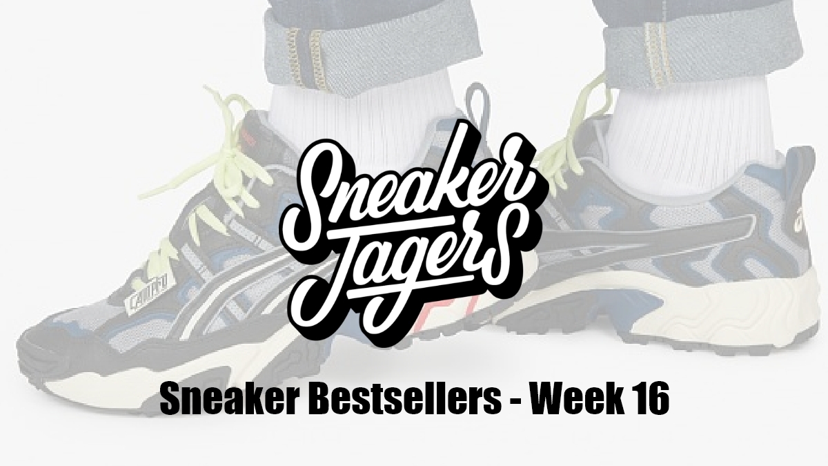 Our Sneaker Bestsellers - Week 16 - What's on Trend 📈