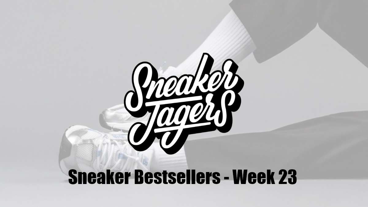 Our Sneaker Bestsellers - Week 23 - What's on Trend 📈