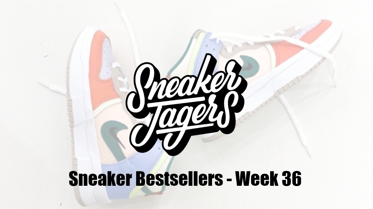 Our Sneaker Bestsellers - Week 36 - What's on Trend 📈