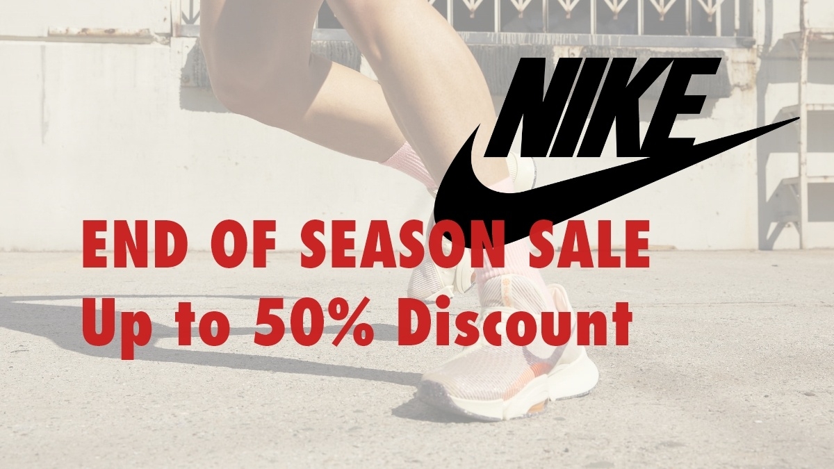 Up to 50% off in the Nike End of Season Sale