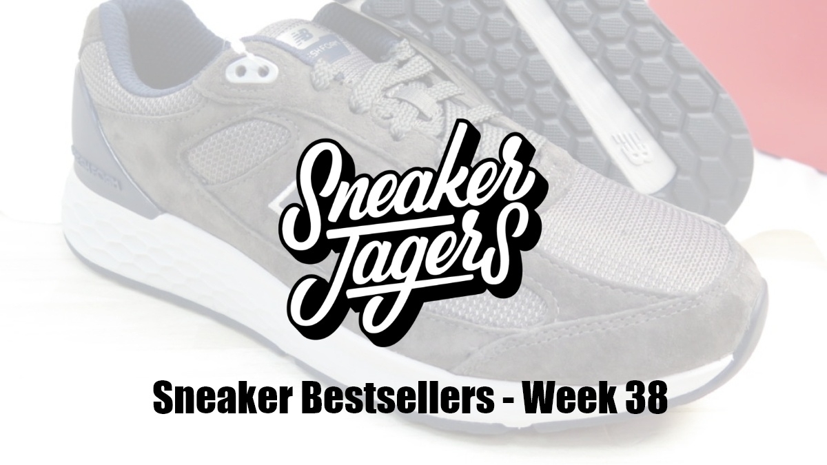 Our Sneaker Bestsellers - Week 38 - What's on Trend 📈