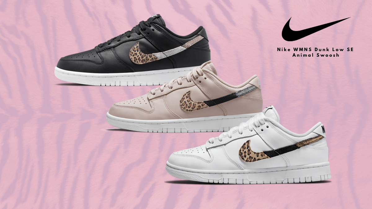 The Nike WMNS Dunk Low Animal Swoosh Pack  🐆