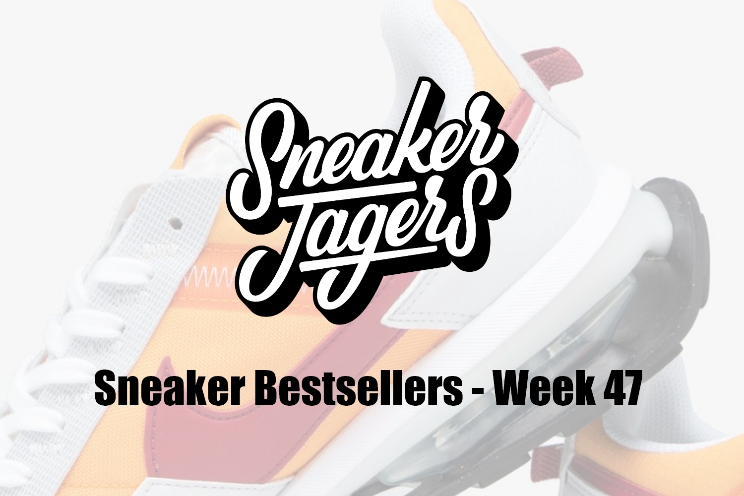 Our Sneaker Bestsellers - Week 47 - What's on Trend 📈