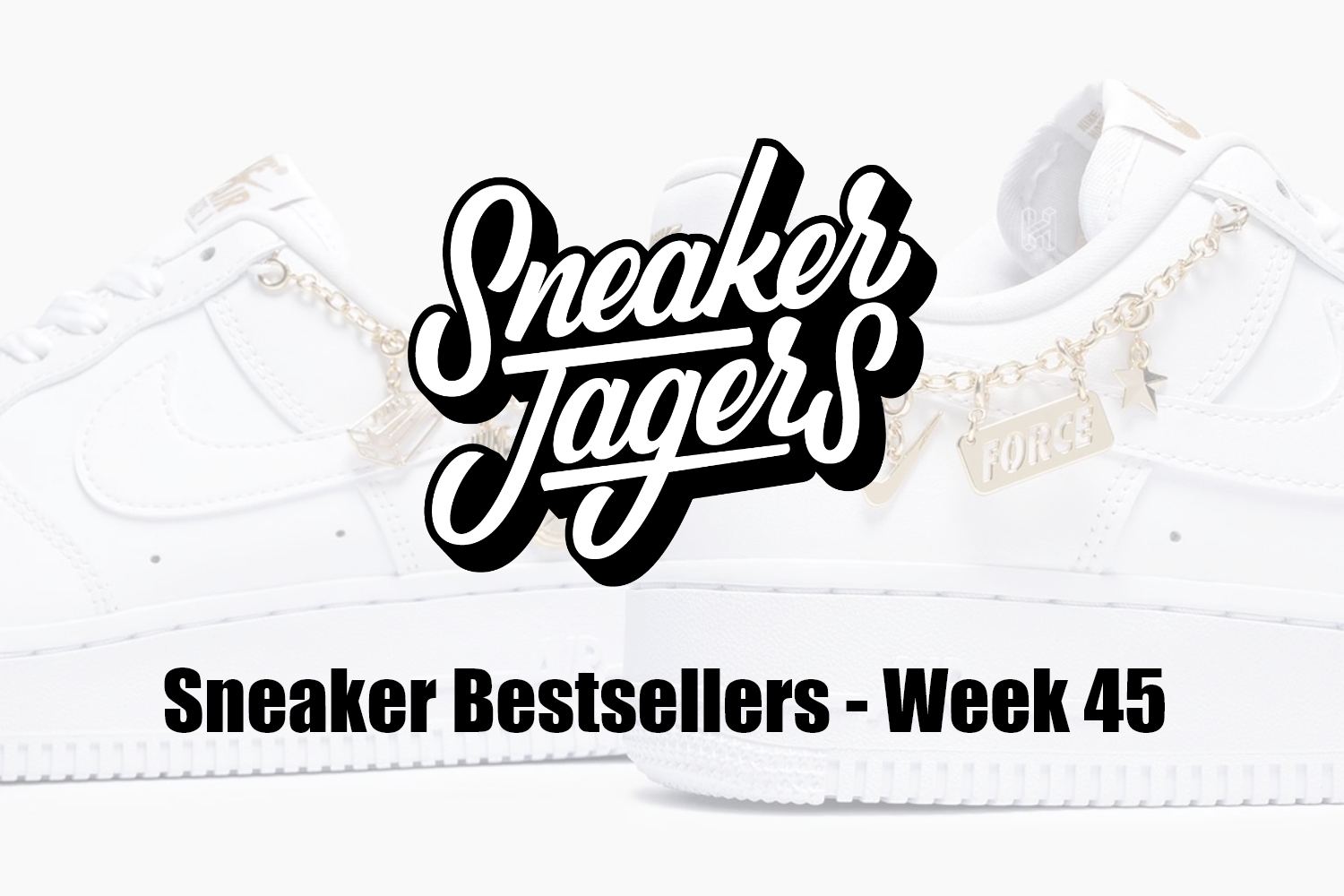 Our Sneaker Bestsellers - Week 45 - What's on Trend 📈