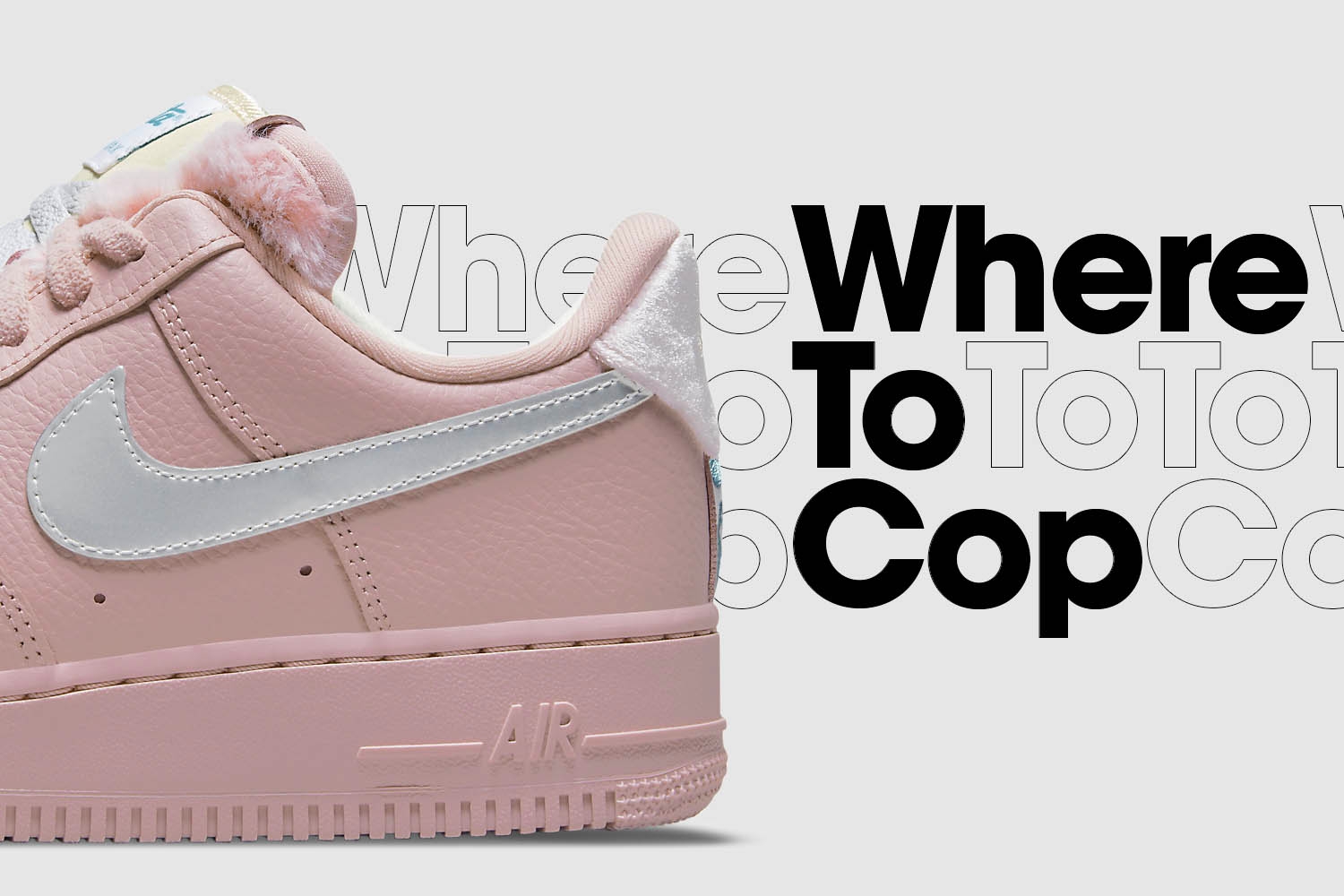 Where to cop: Nike Air Force 1 Low 'Pink Oxford' - Sherpa