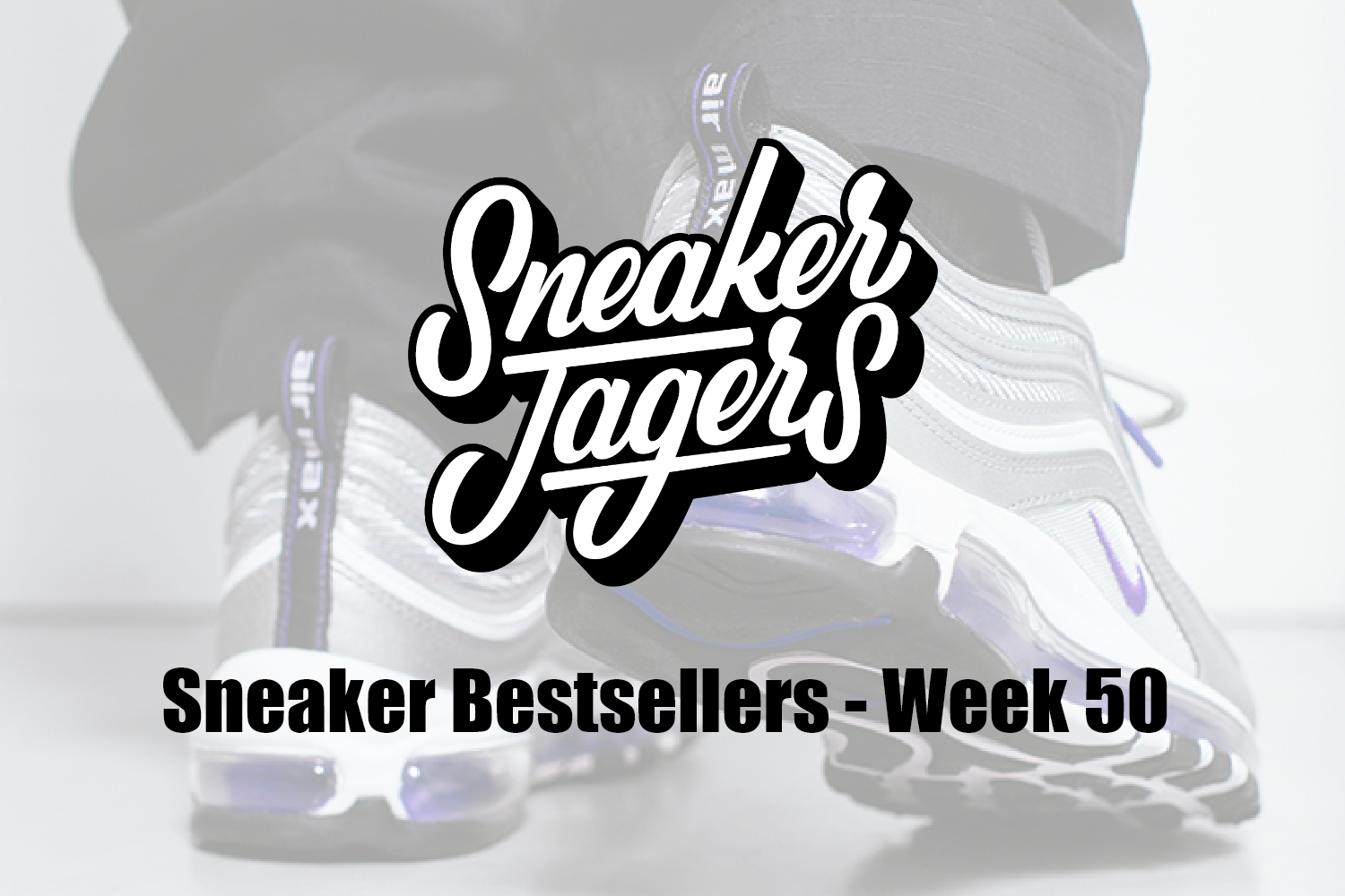 Our Sneaker Bestsellers - Week 50 - What's on Trend 📈