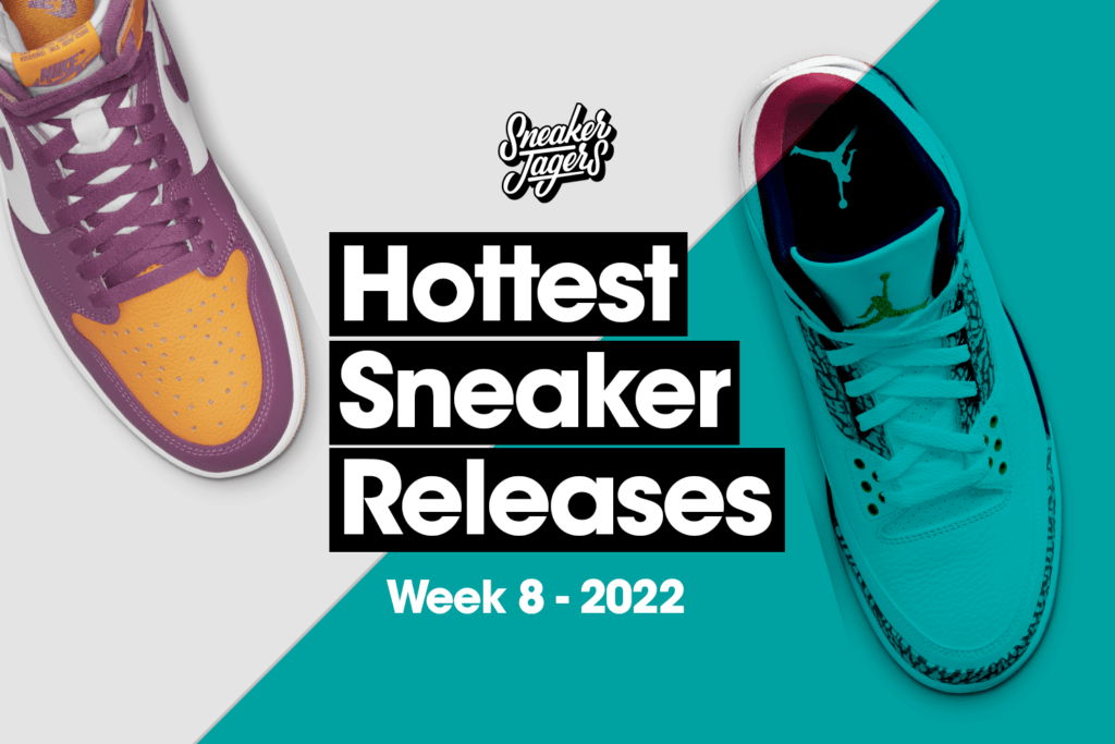 Hottest Sneaker Release Reminder February 🔥 Week 8