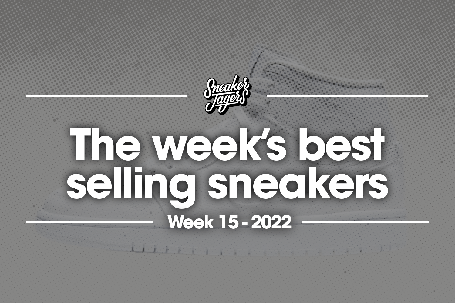 The 5 best-selling sneakers of week 15