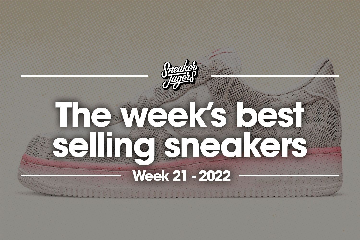 The 5 best selling sneakers of week 21