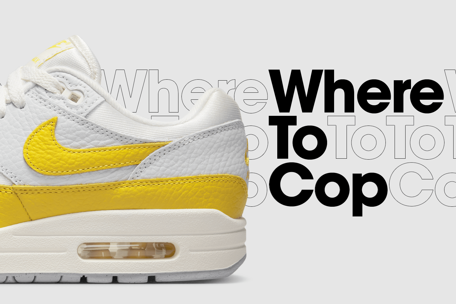 Where to cop: the Nike Air Max 1 'Tour Yellow' (W)