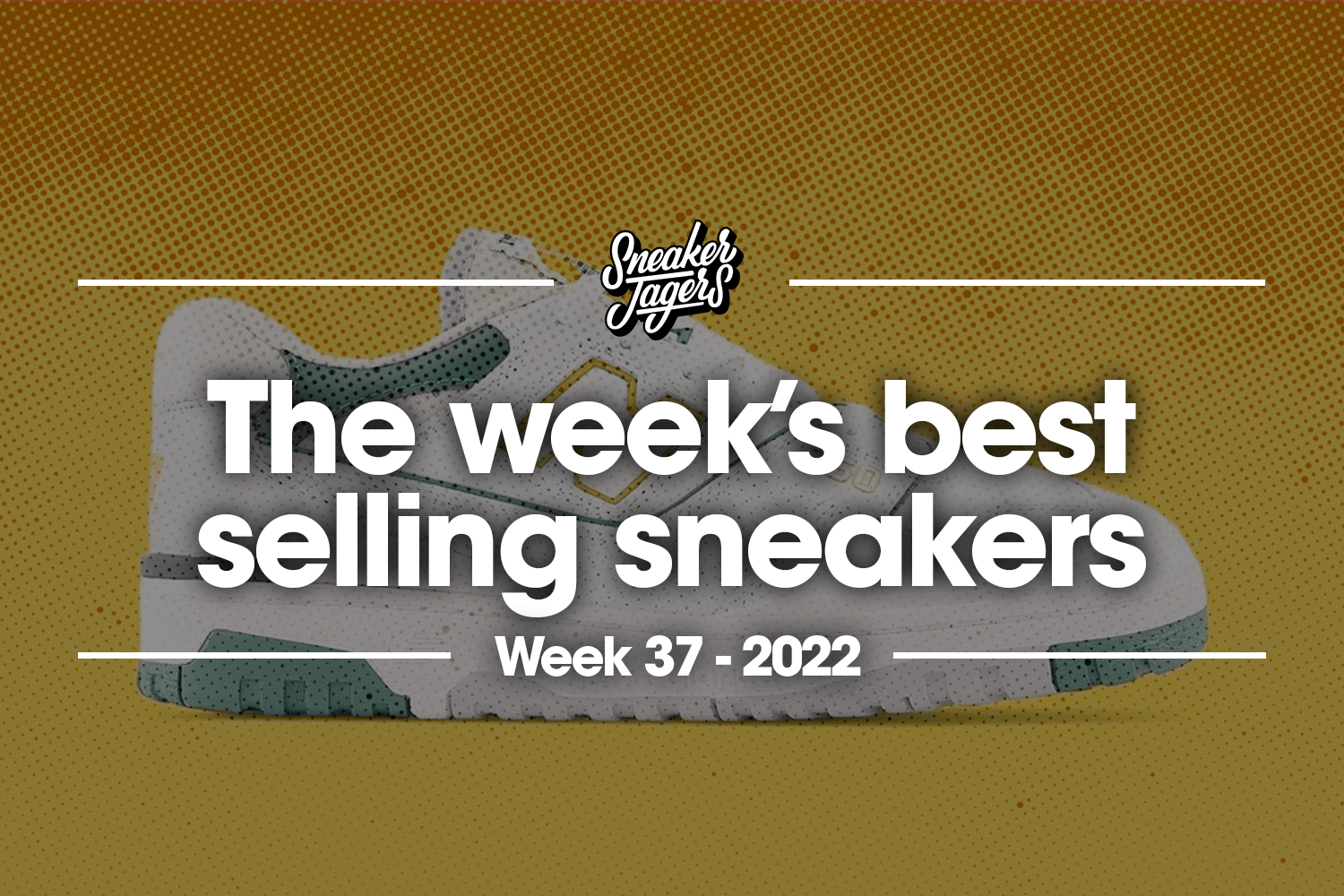 The 5 best selling sneakers of Week 37