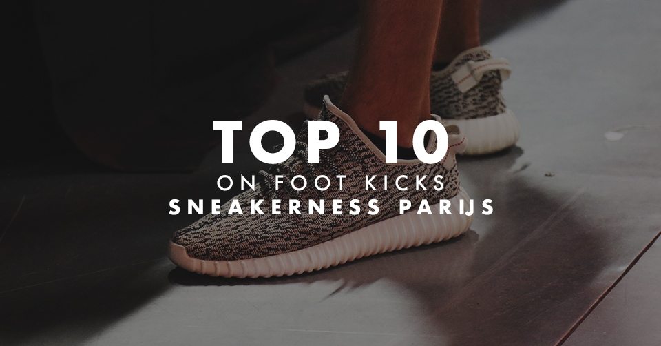 Top 10 on foot kicks van Sneakerness Parijs