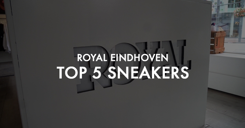 Top 5 sneakers bij Royal Eindhoven