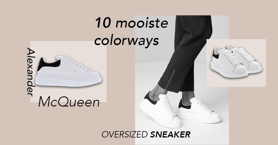 Top 10 // Alexander McQueen  Oversized sneaker