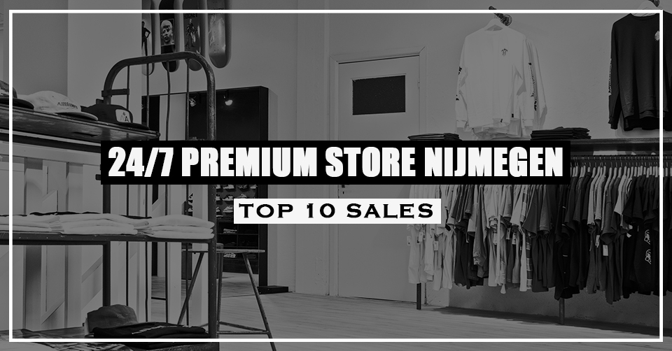 24/7 Premium Store Nijmegen // Top 10 sales