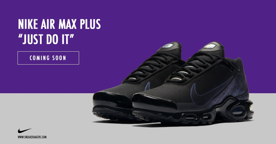 Nike komt met een nieuwe Air Max Plus &#8216;Just Do It&#8217;