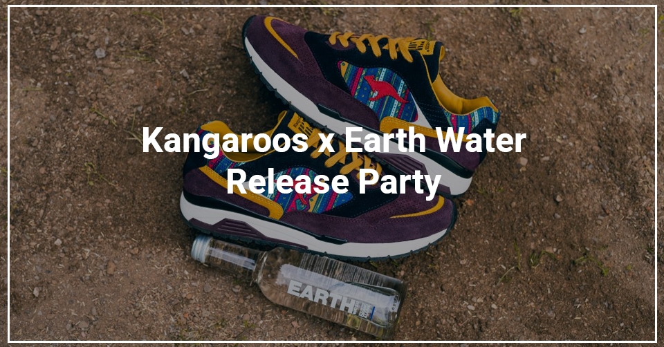 Release Party Earth Water x KangaROOS