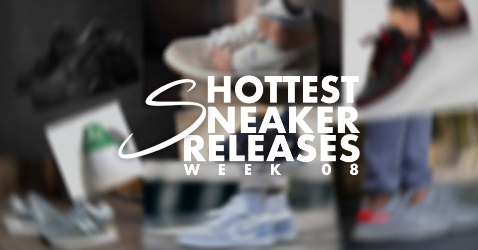 Hottest Sneaker Releases 🔥 Week 8