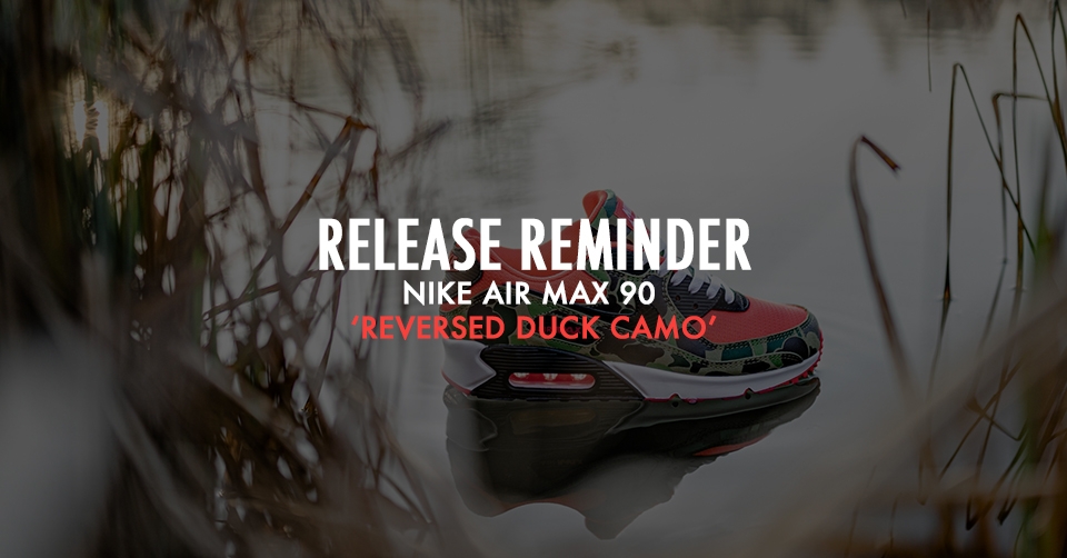 Release Reminder: De Nike Air Max 90 &#8216;Reversed Duck Camo&#8217;