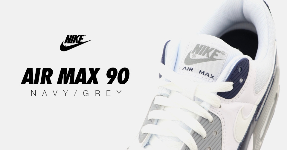 De Nike Air Max 90 krijgt een &#8216;Navy/Grey&#8217; colorway