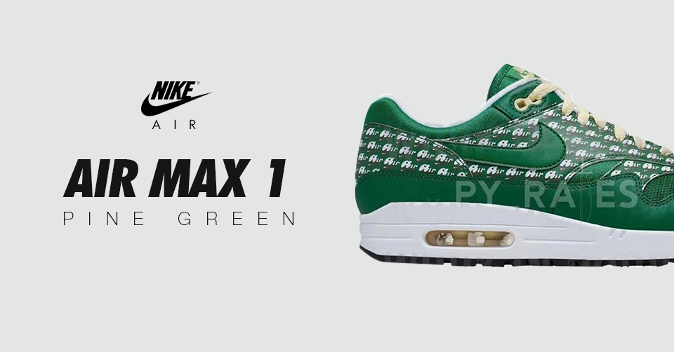 De Nike Air Max 1 &#8216;Pine Green&#8217; dropt in de herfst