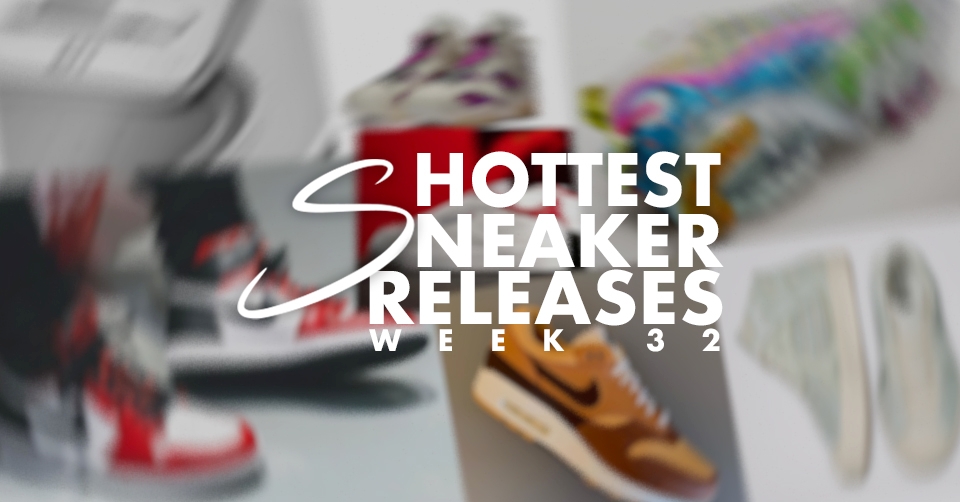 Hottest Sneaker Releases 🔥 Week 32 2020