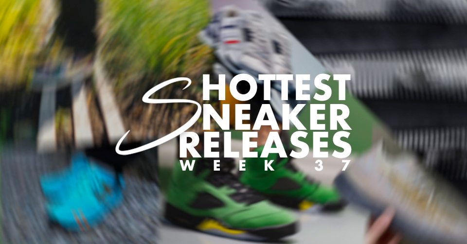 Hottest Sneaker Releases 🔥 Week 37 2020